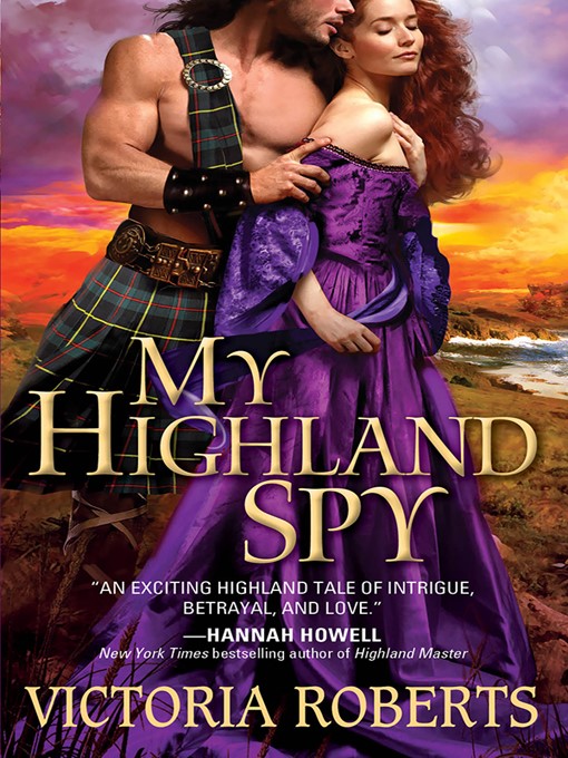 Title details for My Highland Spy by Victoria Roberts - Available